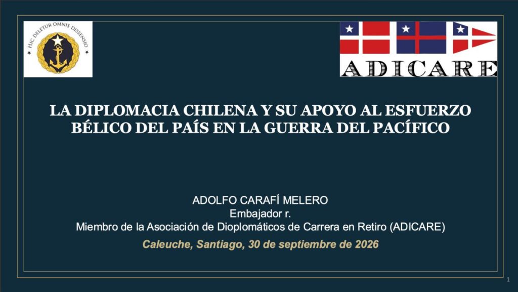La Diplomacia Chilena Y Su Apoyo Al Esfuerzo Bélico Del País En La Guerra Del Pacífico.